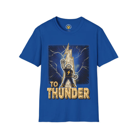 From Thud To Thunder T-Shirt
